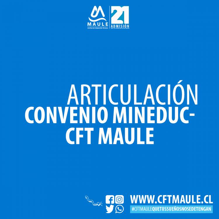 CFT Estatal del Maule cuenta con convenio articulación Mineduc